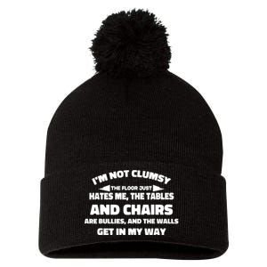 Im Not Clumsy Its Floor Hates Me Tables Chairs Are Bullies Pom Pom 12in Knit Beanie