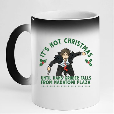 It's Not Christmas Until Hans Gruber Falls From Nakatomi Plaza 11oz Black Color Changing Mug