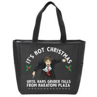 It's Not Christmas Until Hans Gruber Falls From Nakatomi Plaza Zip Tote Bag