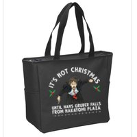 It's Not Christmas Until Hans Gruber Falls From Nakatomi Plaza Zip Tote Bag