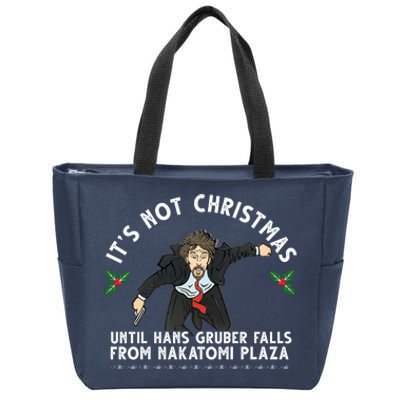 It's Not Christmas Until Hans Gruber Falls From Nakatomi Plaza Zip Tote Bag