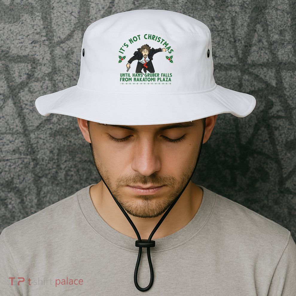 It's Not Christmas Until Hans Gruber Falls From Nakatomi Plaza Bucket Hat
