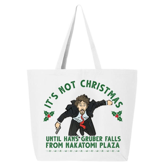 It's Not Christmas Until Hans Gruber Falls From Nakatomi Plaza 25L Jumbo Tote