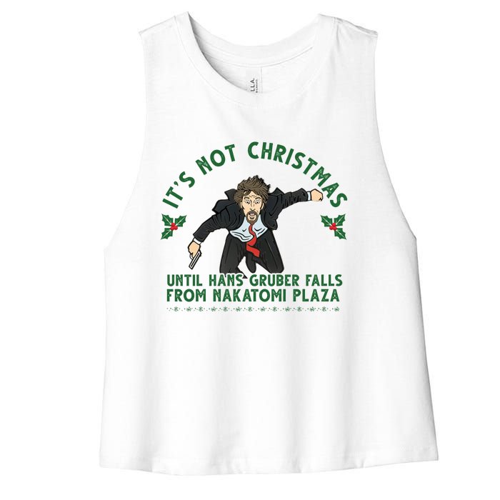 It's Not Christmas Until Hans Gruber Falls From Nakatomi Plaza Women's Racerback Cropped Tank