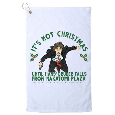 It's Not Christmas Until Hans Gruber Falls From Nakatomi Plaza Platinum Collection Golf Towel