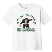 It's Not Christmas Until Hans Gruber Falls From Nakatomi Plaza Toddler T-Shirt