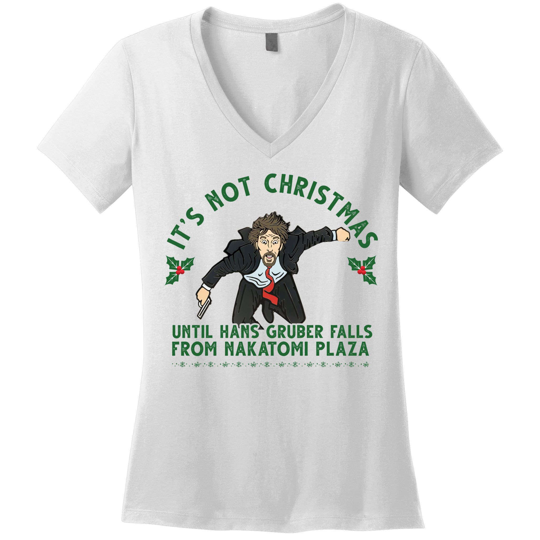 It's Not Christmas Until Hans Gruber Falls From Nakatomi Plaza Women's V-Neck T-Shirt