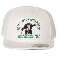 It's Not Christmas Until Hans Gruber Falls From Nakatomi Plaza Wool Snapback Cap