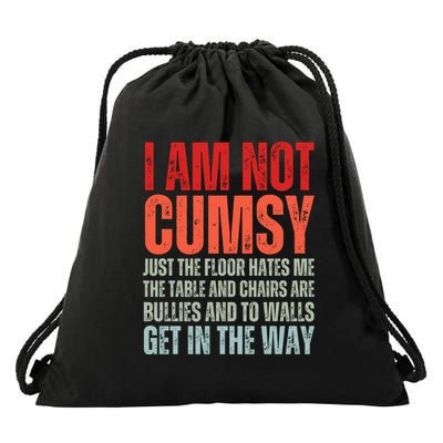 Im Not Clumsy Funny Sarcastic Sarcasm Funny Quote Drawstring Bag