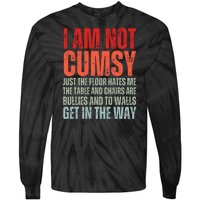 Im Not Clumsy Funny Sarcastic Sarcasm Funny Quote Tie-Dye Long Sleeve Shirt