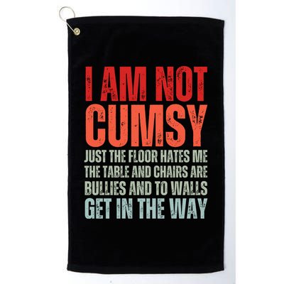 Im Not Clumsy Funny Sarcastic Sarcasm Funny Quote Golf Towel