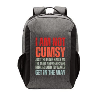 Im Not Clumsy Funny Sarcastic Sarcasm Funny Quote Vector Backpack