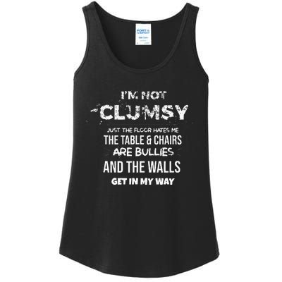 Im Not Clumsy Funny Sayings Sarcastic Men Women Ladies Essential Tank