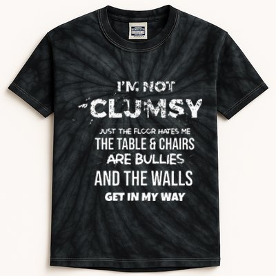 Im Not Clumsy Funny Sayings Sarcastic Men Women Kids Tie-Dye T-Shirt