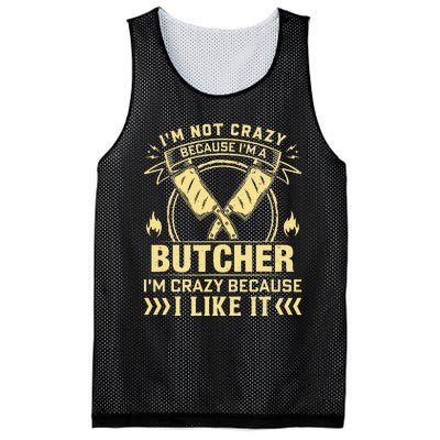 I'm Not Crazy Because I'm a Butcher Meat Cutter Butchery Mesh Reversible Basketball Jersey Tank