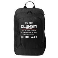 Im Not Clumsy Sarcastic Funny Saying City Backpack
