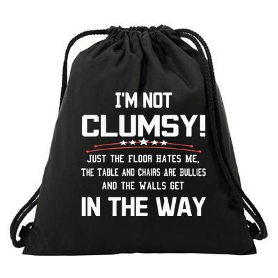 Im Not Clumsy Sarcastic Funny Saying Drawstring Bag