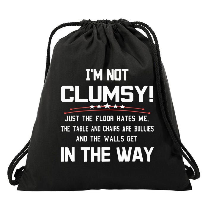 Im Not Clumsy Sarcastic Funny Saying Drawstring Bag