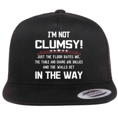 Im Not Clumsy Sarcastic Funny Saying Flatbill Hat