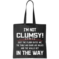 Im Not Clumsy Sarcastic Funny Saying Bag