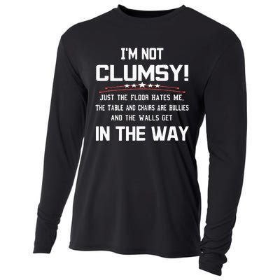 Im Not Clumsy Sarcastic Funny Saying Cooling Performance Long Sleeve Crew