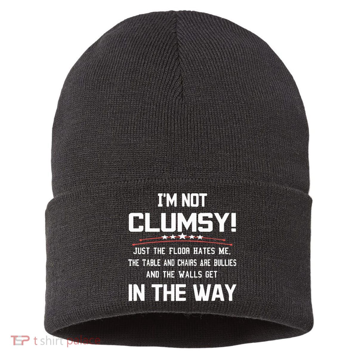 Im Not Clumsy Sarcastic Funny Saying Sustainable Knit Beanie
