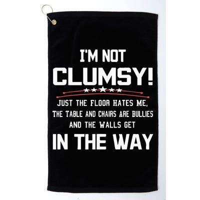 Im Not Clumsy Sarcastic Funny Saying Golf Towel