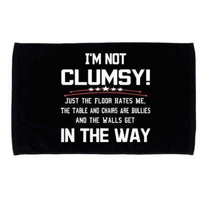 Im Not Clumsy Sarcastic Funny Saying Microfiber Hand Towel