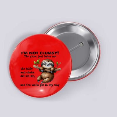 IM Not Clumsy The Floor Just Hates Me The Table And Chairs Button