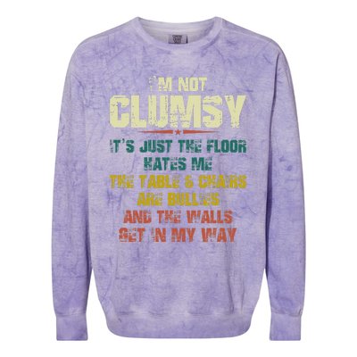 Im Not Clumsy Just The Floor Hates Me Funny Family Reunion Colorblast Crewneck Sweatshirt