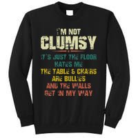 Im Not Clumsy Just The Floor Hates Me Funny Family Reunion Sweatshirt