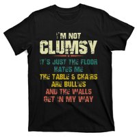 Im Not Clumsy Just The Floor Hates Me Funny Family Reunion T-Shirt