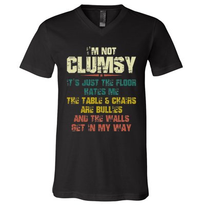 Im Not Clumsy Just The Floor Hates Me Funny Family Reunion V-Neck T-Shirt