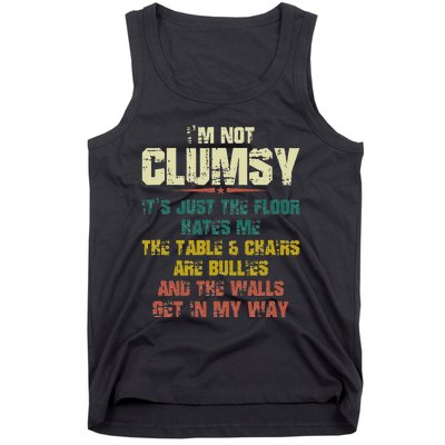 Im Not Clumsy Just The Floor Hates Me Funny Family Reunion Tank Top