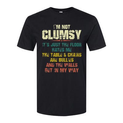 Im Not Clumsy Just The Floor Hates Me Funny Family Reunion Softstyle CVC T-Shirt