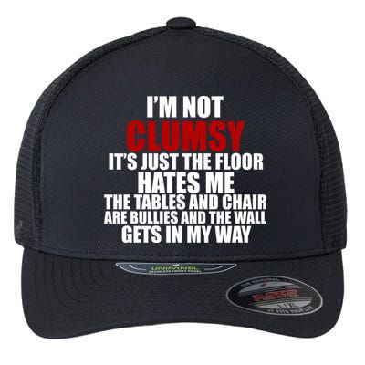 I'm Not Clumsy It's Just The Flor Hates Me Funny Flexfit Unipanel Trucker Cap