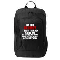 I'm Not Clumsy It's Just The Flor Hates Me Funny City Backpack