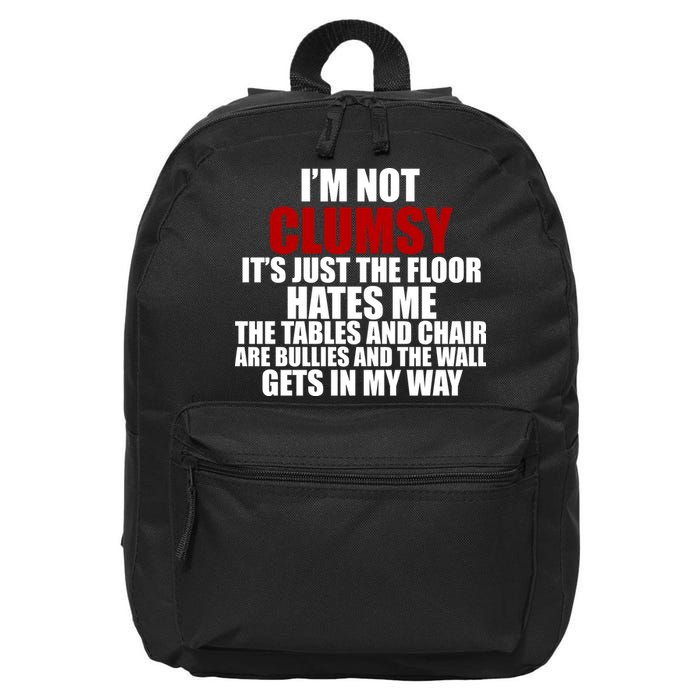 I'm Not Clumsy It's Just The Flor Hates Me Funny 16 in Basic Backpack