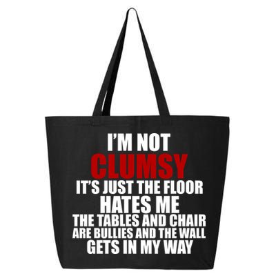 I'm Not Clumsy It's Just The Flor Hates Me Funny 25L Jumbo Tote