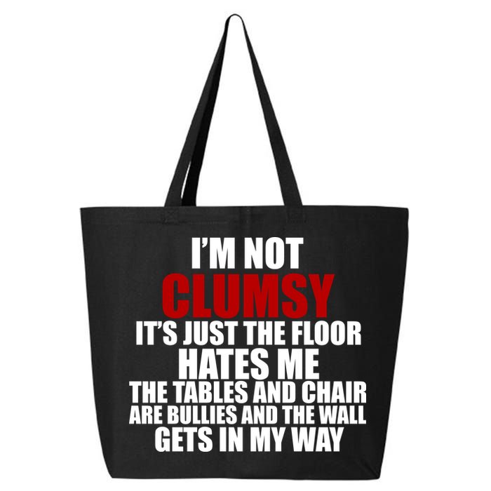 I'm Not Clumsy It's Just The Flor Hates Me Funny 25L Jumbo Tote