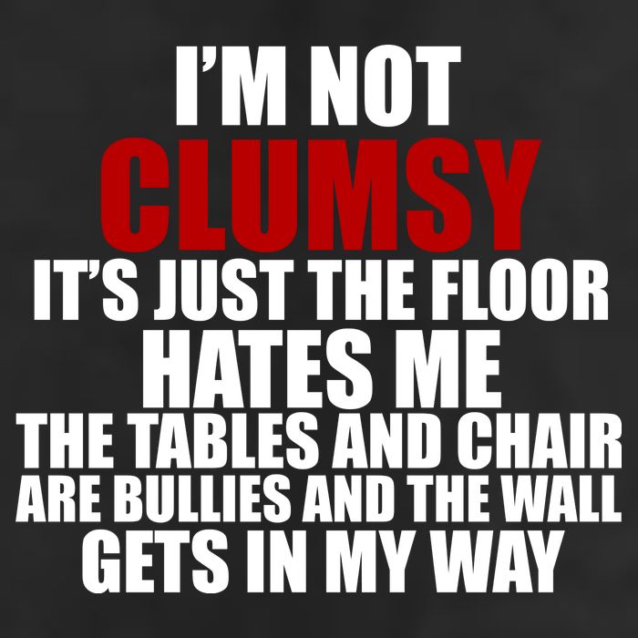 I'm Not Clumsy It's Just The Flor Hates Me Funny 25L Jumbo Tote