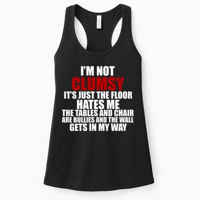 I'm Not Clumsy It's Just The Flor Hates Me Funny Womens Tank Top