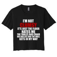 I'm Not Clumsy It's Just The Flor Hates Me Funny Crop Top