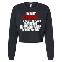 I'm Not Clumsy It's Just The Flor Hates Me Funny Cropped Pullover Crew