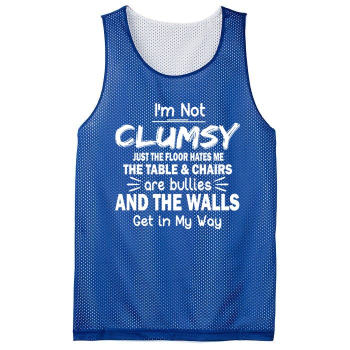 Im Not Clumsy Funny Sayings Sarcastic Funny Gift Mesh Reversible Basketball Jersey Tank