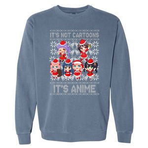 Its Not Cartoons Its Anime Ugly Christmas Garment-Dyed Sweatshirt