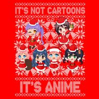 Its Not Cartoons Its Anime Ugly Christmas Sweatshirt