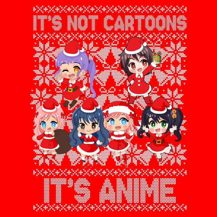 Its Not Cartoons Its Anime Ugly Christmas Sweatshirt