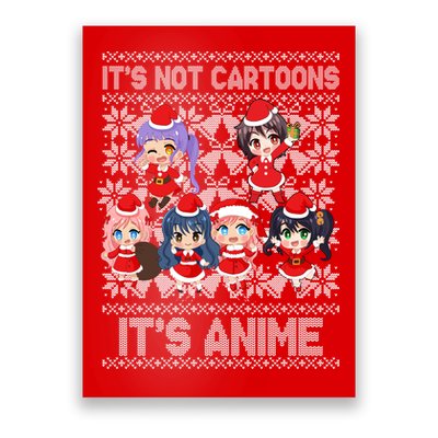 Its Not Cartoons Its Anime Ugly Christmas Poster
