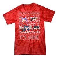 Its Not Cartoons Its Anime Ugly Christmas Tie-Dye T-Shirt